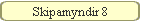 Skipamyndir 8